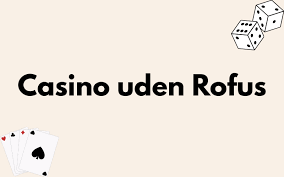 Udenlandsk Casino Uden ROFUS Malta - En Guide til Spiloplevelser Udenlandsk Casino Uden ROFUS Malta - En Guide til Spiloplevelser